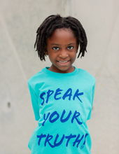 Load image into Gallery viewer, SPEAK YOUR TRUTH (KID&#39;S T-SHIRT)
