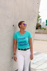 SPEAK YOUR TRUTH (WOMEN'S T-SHIRT)